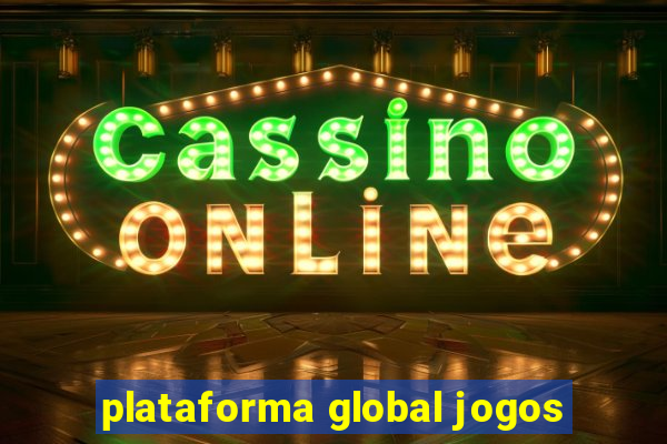 plataforma global jogos